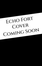ECHO FORT (BOOK 2 IN THE SINS OF THE ZOD