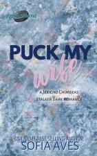 Puck My Wife