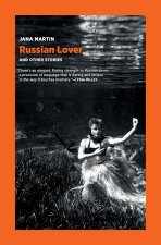 Russian Lover and Other Stories