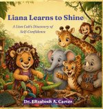 Liana Learns to Shine