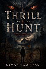 The Thrill of the Hunt
