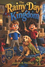 The Rainy Day Kingdom