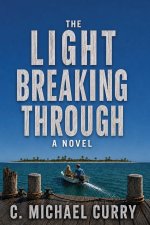 The Light Breaking Through