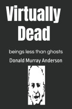 Virtually Dead
