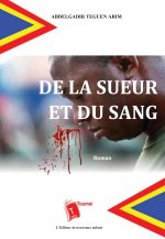 De la sueur et du sang