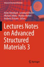 Lectures Notes on Advanced Structured Materials 3