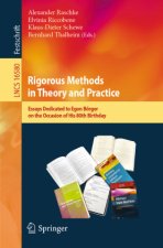 Rigorous Methods in Theory and Practice