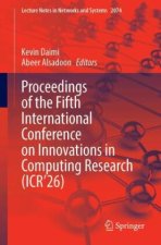 Proceedings of the Fifth International Conference on Innovations in Computing Research (ICR'26)