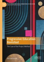 Progressive Education Revisited