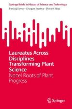 Laureates Across Disciplines Transforming Plant Science