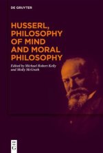 Husserl, Philosophy of Mind and Moral Philosophy