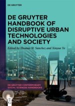 De Gruyter Handbook of Disruptive Urban Technologies and Society