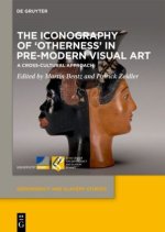 The Iconography of 'Otherness' in Pre-Modern Visual Art