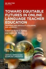 Toward Equitable Futures in Online Language Teacher Education