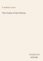 The Cruise of the Pelican