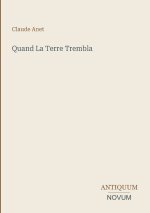 Quand La Terre Trembla