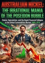 Australian Nickel: The Irrational Mania of the Poseidon Bubble