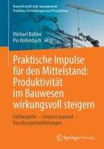 Praktische Impulse für den Mittelstand: Produktivität im Bauwesen wirkungsvoll steigern