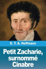 Petit Zacharie, surnommé Cinabre