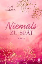 Niemals zu spät