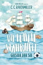 Die fünfte Wahrheit - Geister der See