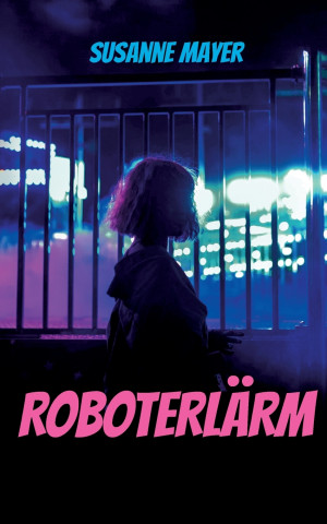 Roboterlärm