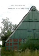 Das Geburtshaus von Hans Hinrich Brüning