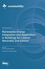 Renewable Energy Integration and Application in Buildings for Carbon Neutrality 2nd Edition