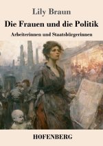 Die Frauen und die Politik