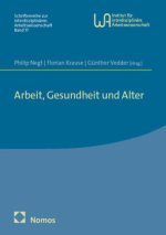 Arbeit, Gesundheit und Alter