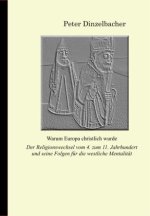 Warum Europa christlich wurde