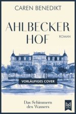 Ahlbecker Hof - Das Schimmern des Wassers