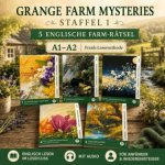 Grange Farm Mysteries - Staffel 1 - 5 englische Farm-Rätsel aus Wales A1-A2 (+ Audio-Online), m. 5 Audio, m. 5 Audio, 5 Teile