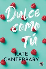 Dulce como tú