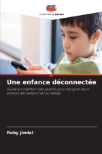 Une enfance déconnectée