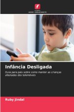 Infância Desligada