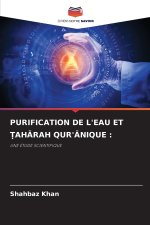 PURIFICATION DE L'EAU ET ṬAHĀRAH QUR'ĀNIQUE