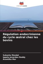 Régulation endocrinienne du cycle œstral chez les bovins