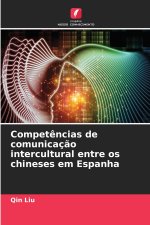 Competências de comunicação intercultural entre os chineses em Espanha