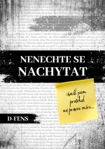 Nenechte se nachytat