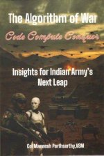 The Algorithm of War Code Compute Conquer