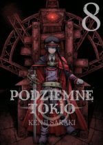 Podziemne Tokio. Tom 8