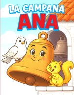 La campana Ana