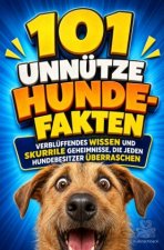 101 unnütze Hunde-Fakten