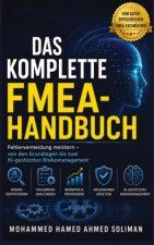 DAS KOMPLETTE FMEA-HANDBUCH