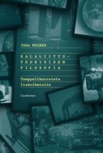 Salaliittoteorioiden filosofia. Temppeliherroista liskoihmisiin