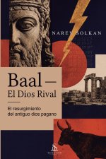 Baal - El Dios Rival