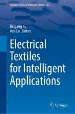 Electrical Textiles for Intelligent Applications