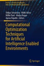Computational Optimization Techniques for Artificial Intelligence Enabled Environments
