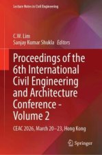 Proceedings of the 6th International Civil Engineering and Architecture Conference - Volume 2